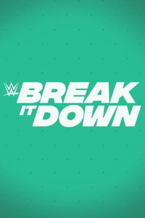 WWE Break it Down Season 1 poster