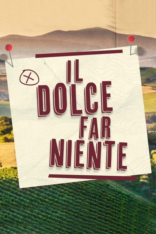Il Dolce Far Niente Season 1 poster