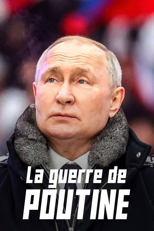 La Guerre de Poutine Season 1 poster