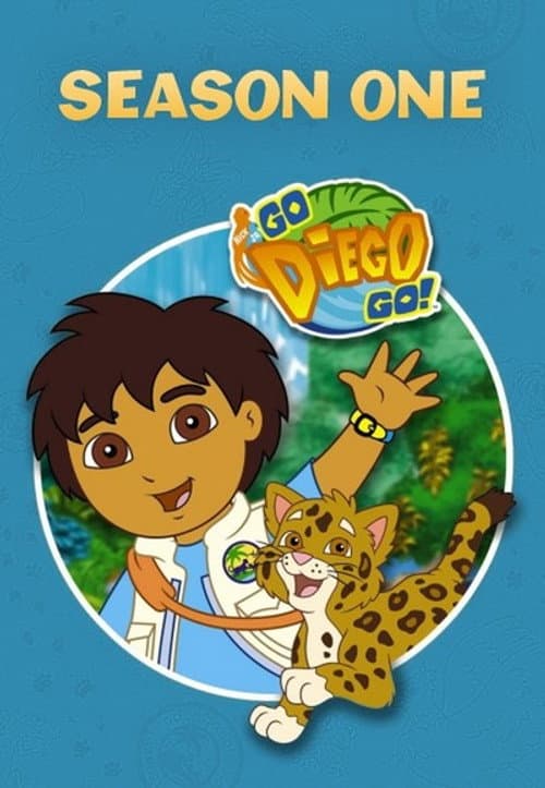 Go, Diego, Go! Season 1 poster