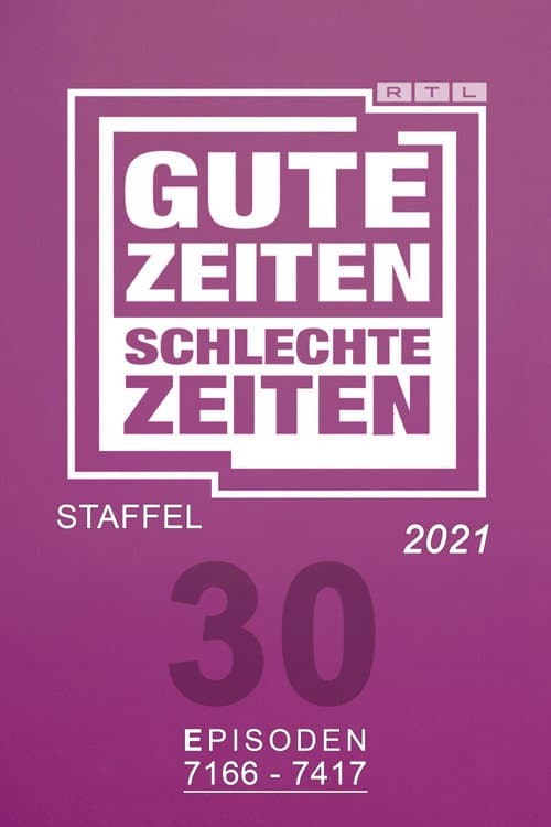 Gute Zeiten, schlechte Zeiten Year 2021 poster