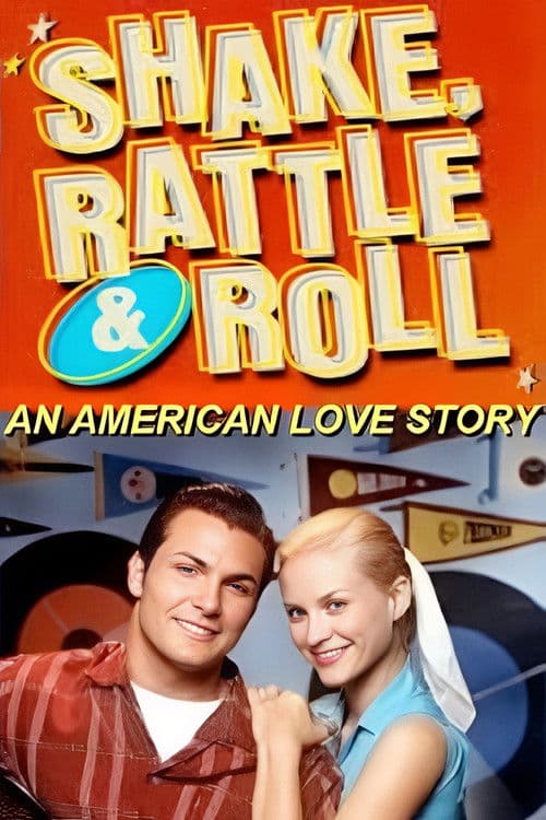 Shake, Rattle and Roll: An American Love Story Miniseries poster