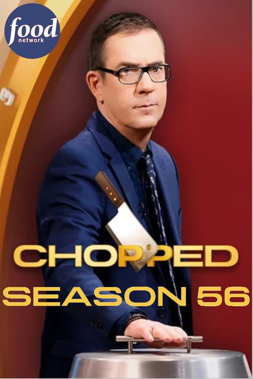 Chopped Season 56 poster