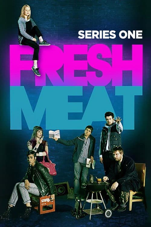 Fresh Meat Series 1 poster