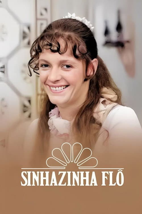 Sinhazinha Flô Season 1 poster