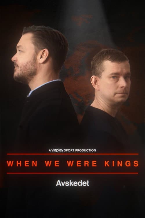 When We Were Kings - Avskedet Season 1 poster