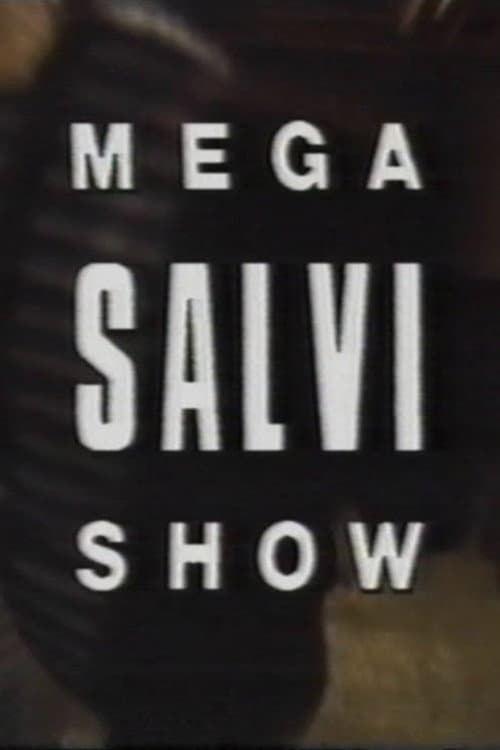 MegaSalviShow Season 1 poster