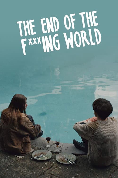 The End of the F***ing World Season 1 poster