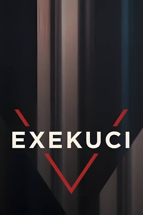 V exekuci Season 1 poster