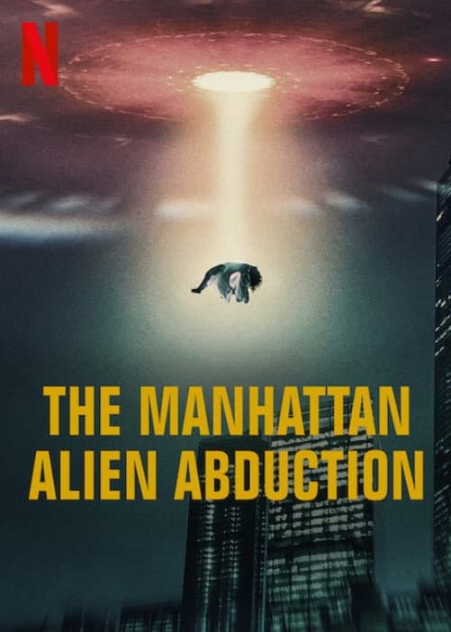 The Manhattan Alien Abduction Limited Series poster