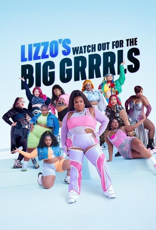 Lizzo's Watch Out for the Big Grrrls Season 1 poster