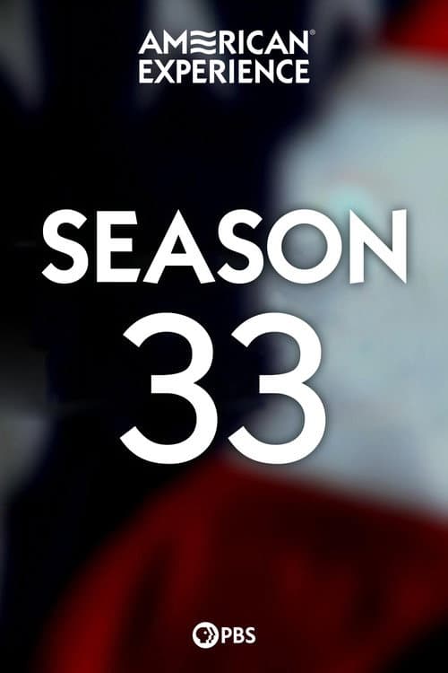 American Experience Season 33 poster