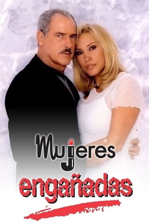 Mujeres engañadas Season 1 poster