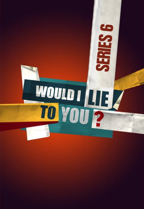 Would I Lie to You? Series 6 poster