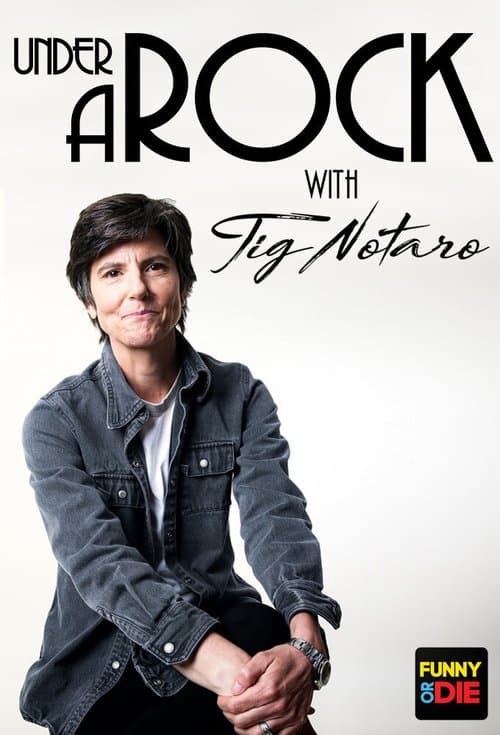 Under A Rock with Tig Notaro Season 2 poster