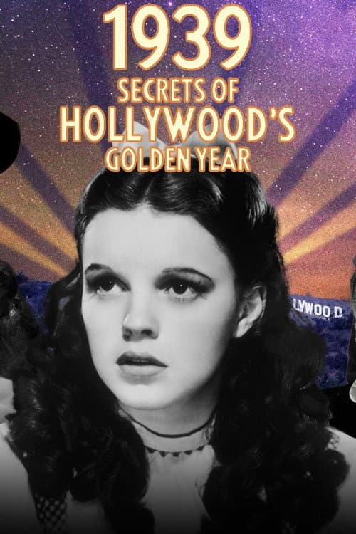 1939: Secrets of Hollywood's Golden Year Season 1 poster