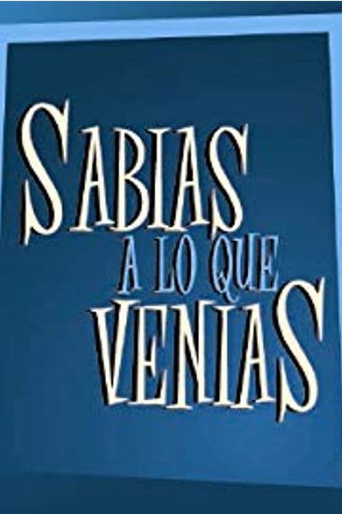Sabias a lo que venías Season 2 poster