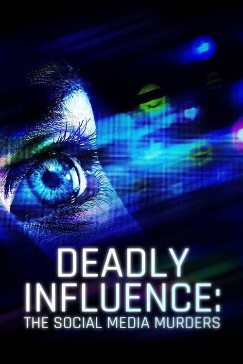 Deadly Influence: The Social Media Murders Season 1 poster
