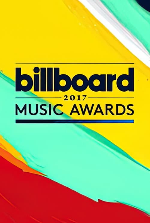 Billboard Music Awards 2017 Billboard Music Awards poster