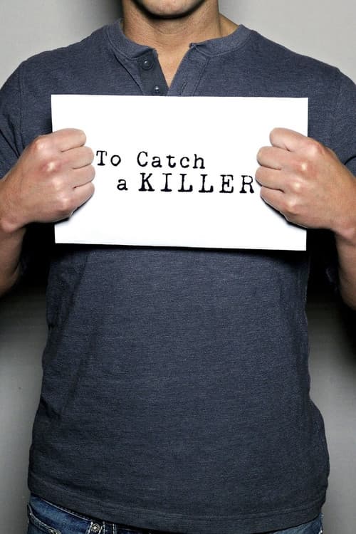 To Catch a Killer Season 1 poster