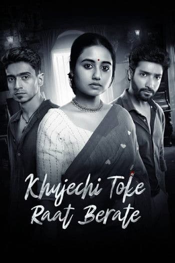 Khujechi Toke Raat Berate Season 1 poster