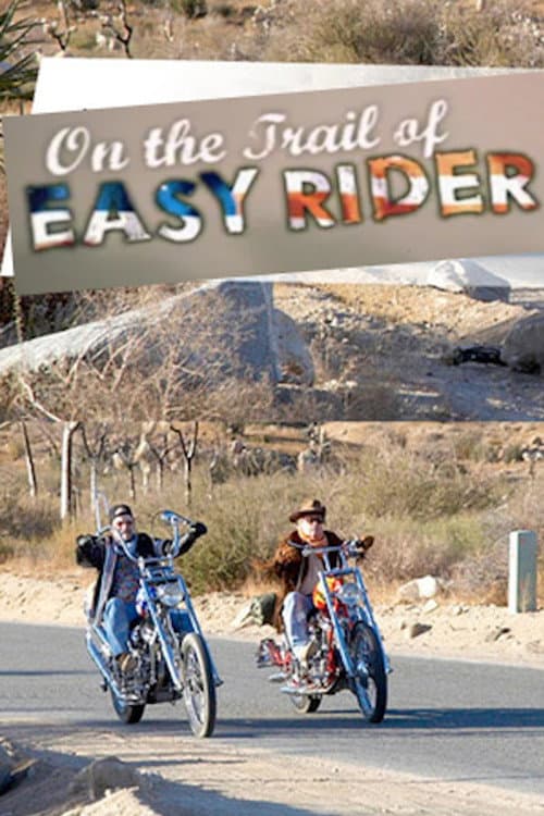 On the Trail of Easy Rider: 40 Years On... Still Searching for America Season 1 poster