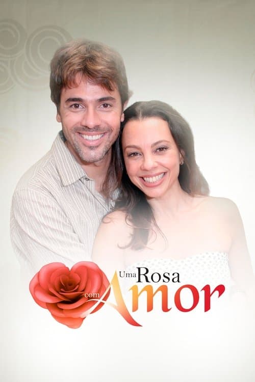 Uma Rosa com Amor Season 1 poster