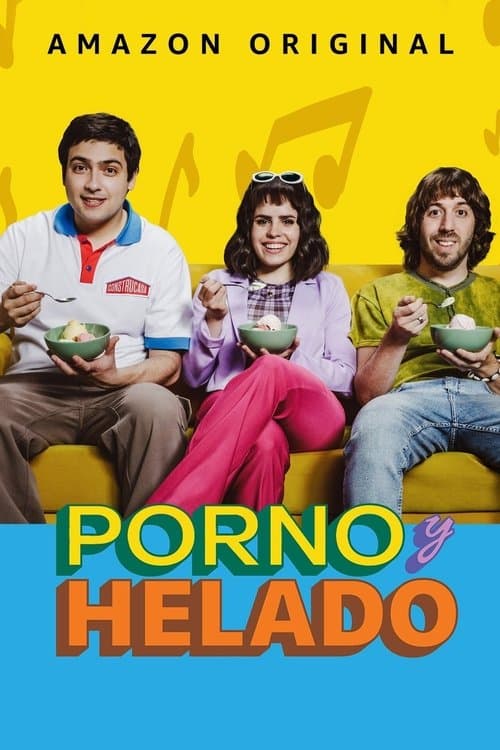 Porn and Ice Cream Season 1 poster