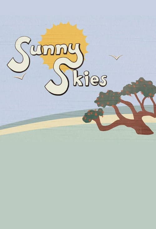 Sunny Skies Season 1 poster