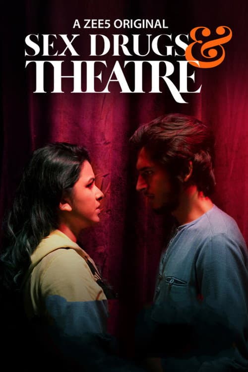 Sex Drugs & Theatre Season 1 poster