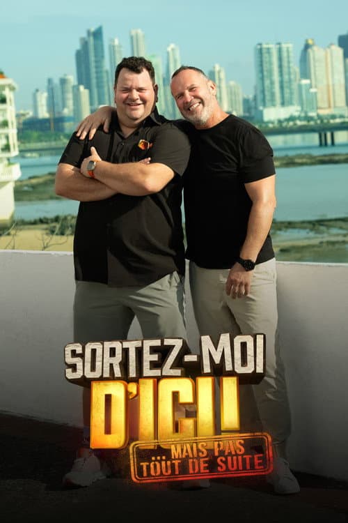 Sortez-moi d'ici... Mais pas tout de suite! Season 2 poster