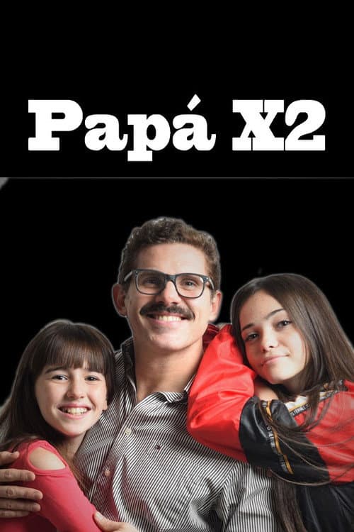 Papá X2 Season 2 poster