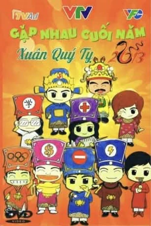 Gặp nhau cuối năm Tết Quý Tỵ: Táo Quân 2013 poster