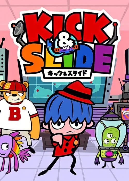 Kick & Slide Season 1 poster