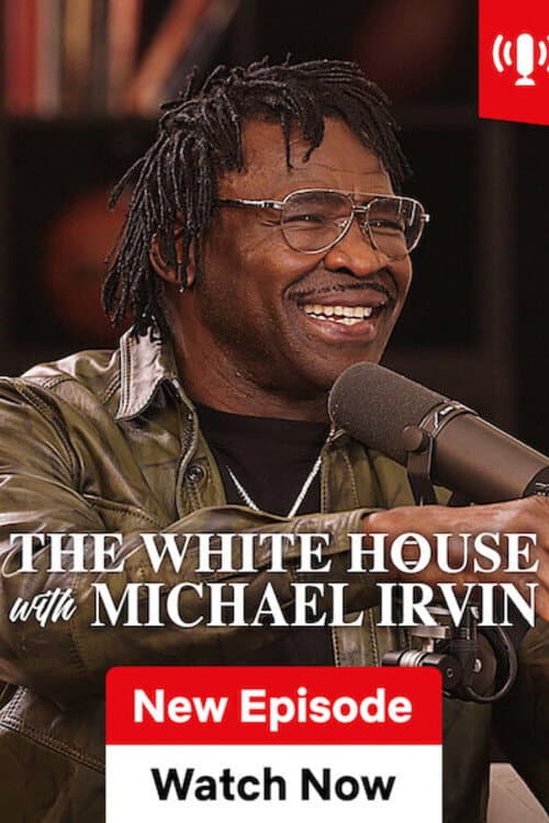 The White House with Michael Irvin Season 1 poster