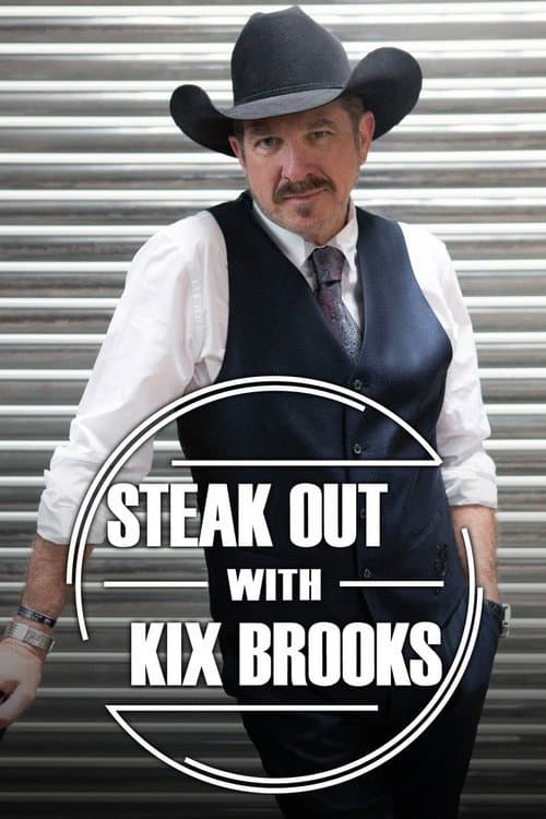 Steak Out with Kix Brooks Season 1 poster