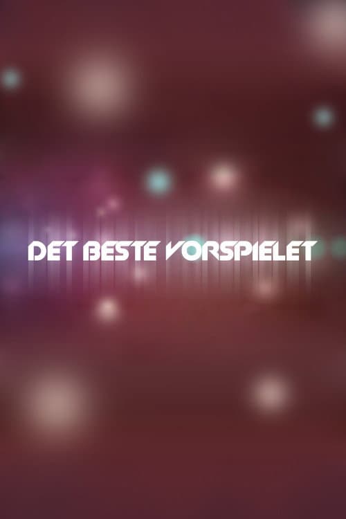 Det beste vorspielet Season 1 poster