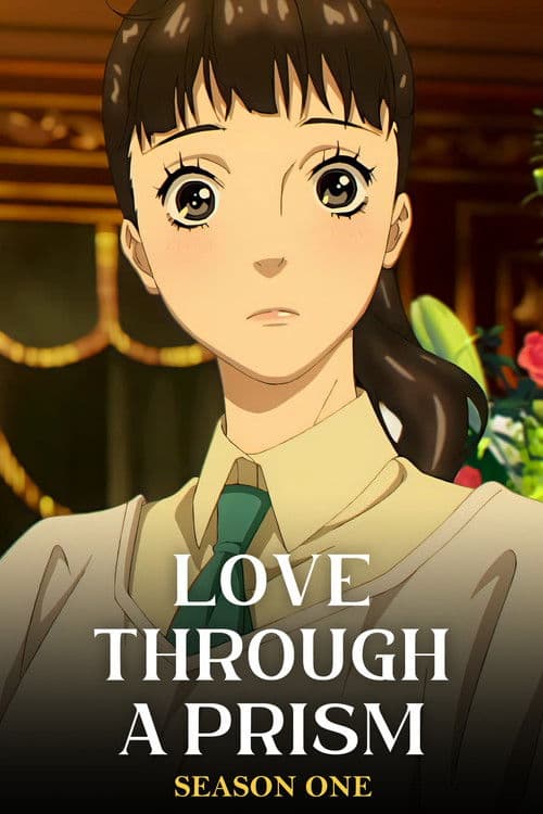 Love Through a Prism Season 1 poster