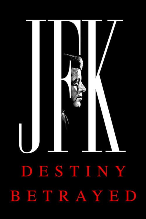 JFK: Destiny Betrayed Miniseries poster