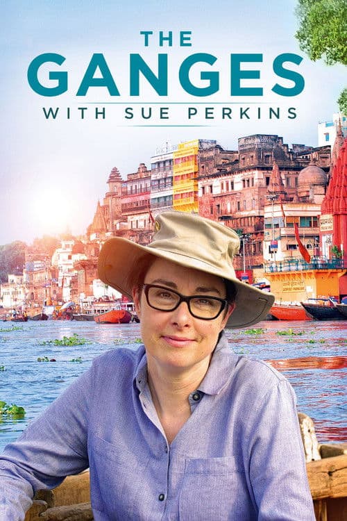 The Ganges with Sue Perkins Season 1 poster