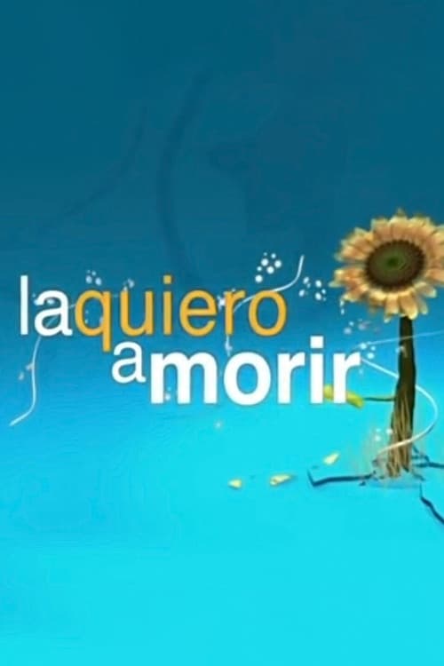 La quiero a morir Season 1 poster