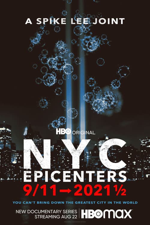 NYC Epicenters 9/11➔2021½ Miniseries poster