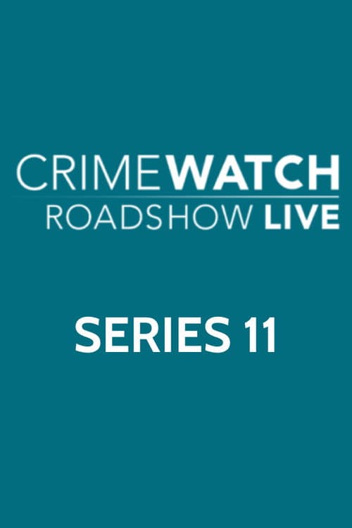 Crimewatch Live Series 11 poster