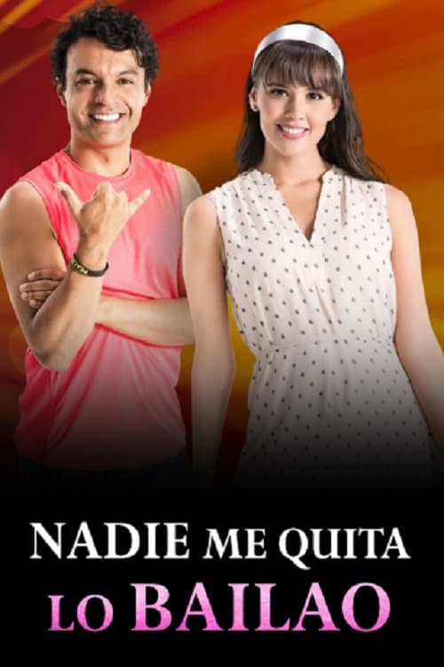Nadie me quita lo bailao Season 1 poster