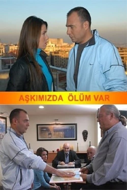 Aşkımızda Ölüm Var Season 1 poster