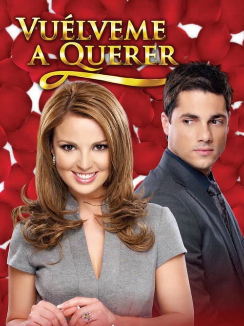 Vuelveme a querer Season 1 poster