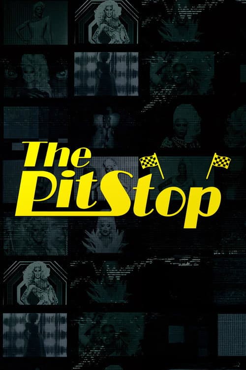 The Pit Stop RuPaul's Drag Race Season 16 poster