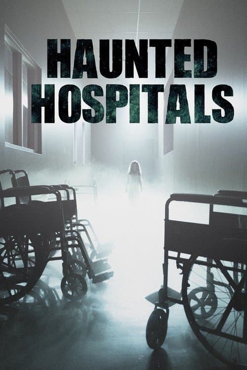 Haunted Hospitals Season 2 poster