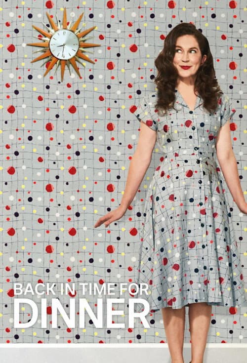 Back in Time for Dinner Season 1 poster
