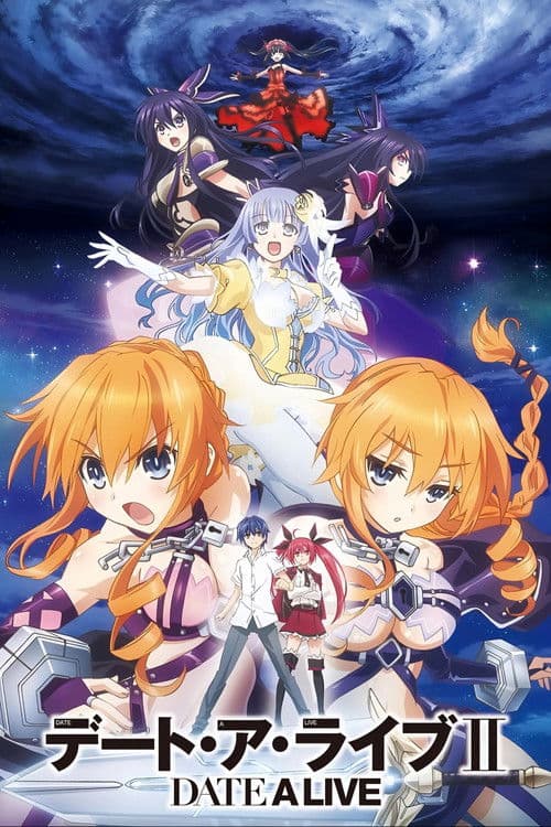 Date A Live Date A Live II poster
